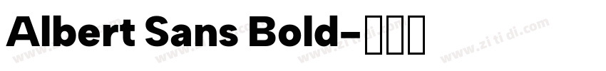 Albert Sans Bold字体转换